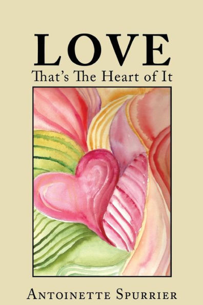 Love: That'S The Heart Of It
