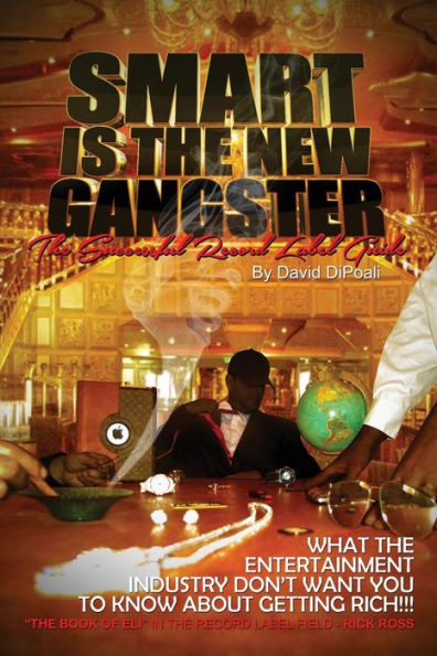 Smart Is The New Gangster