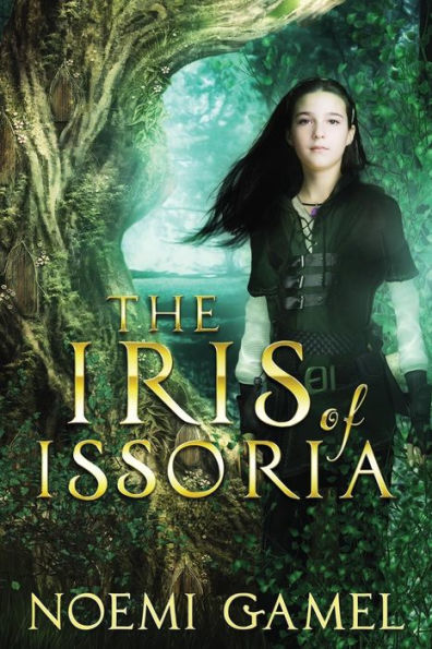 The Iris Of Issoria (Noarah Series)