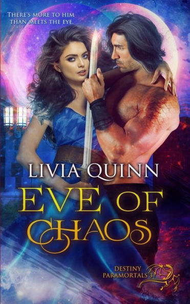 Eve Of Chaos (Destiny Paramortals)