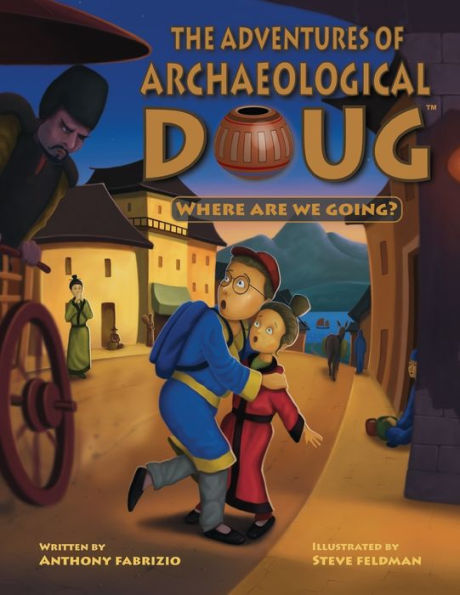 The Adventures Of Archaeological Doug - Where Are We Going?