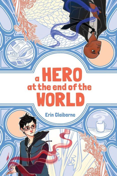 A Hero At The End Of The World