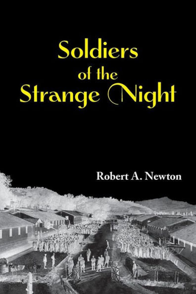 Soldiers Of The Strange Night