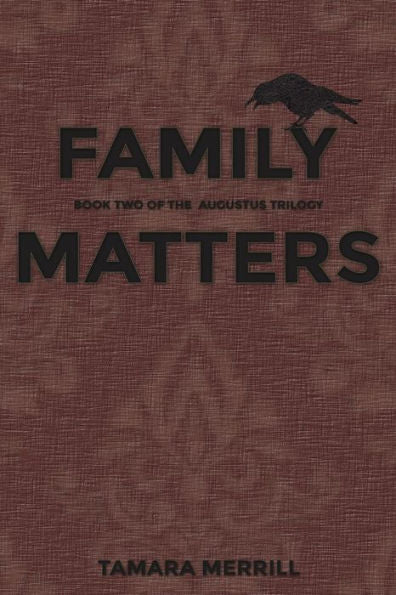 Family Matters: Augustus Family Trilogy Book 2