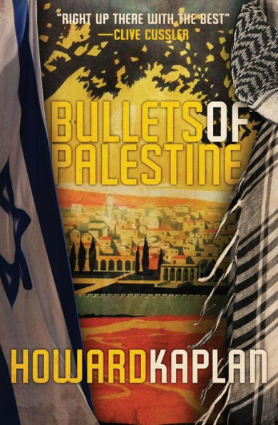 Bullets Of Palestine (The Jerusalem Spy Series)