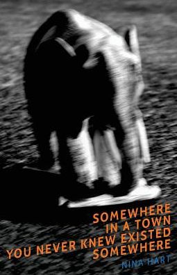 Somewhere In A Town You Never Knew Existed Somewhere
