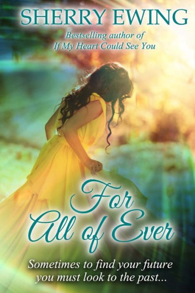 For All Of Ever (The Knights Of Berwyck, A Quest Through Time)