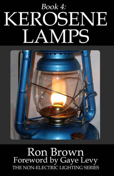 Book 4: Kerosene Lamps (Non-Electric Lighting)