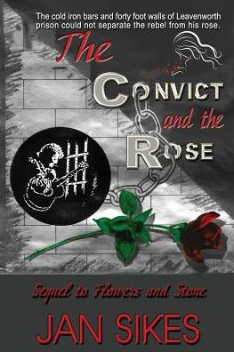 The Convict And The Rose