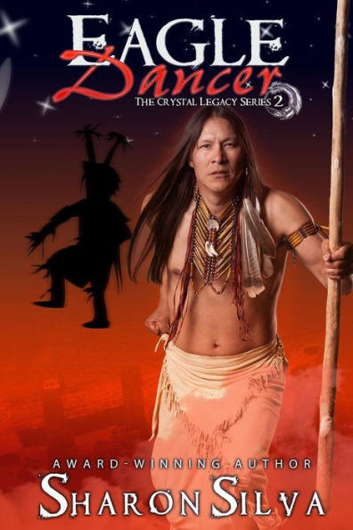 Eagle Dancer (The Crystal Legacy Series)