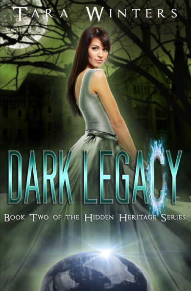 Dark Legacy (Hidden Heritage)