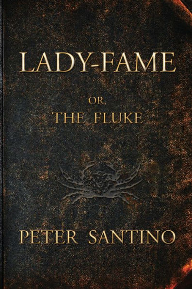 Lady-Fame; Or, The Fluke