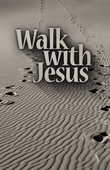 Walk With Jesus