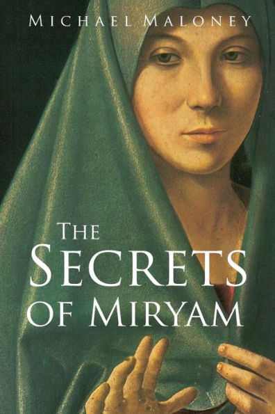 The Secrets Of Miryam