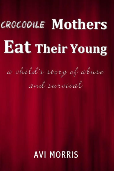 Crocodile Mothers Eat Their Young