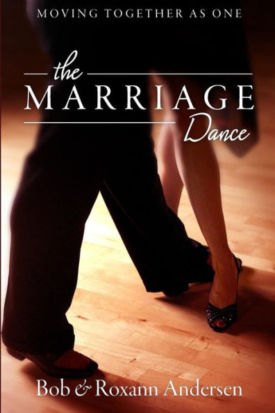 The Marriage Dance: Moving Together As One