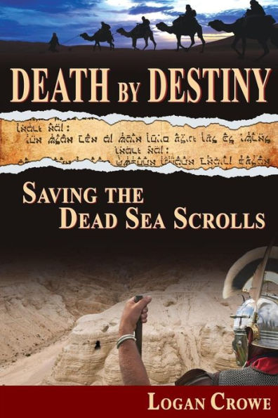 Death By Destiny: Saving The Dead Sea Scrolls