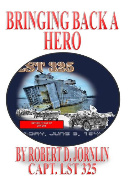 Bringing Back A Hero: Return Of Lst 325