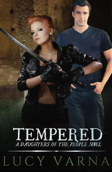 Tempered (Daughters Of The People Series)