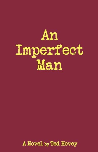 An Imperfect Man: A Novel