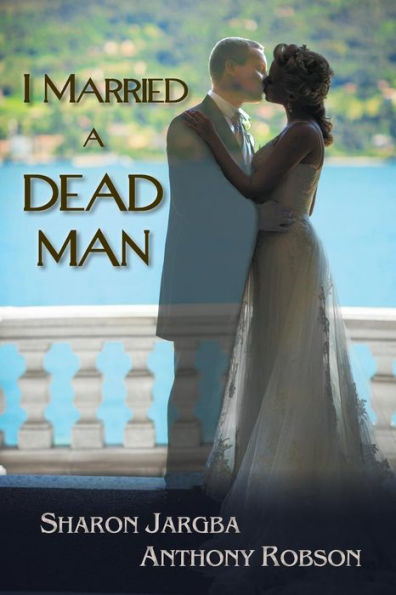 I Married A Dead Man