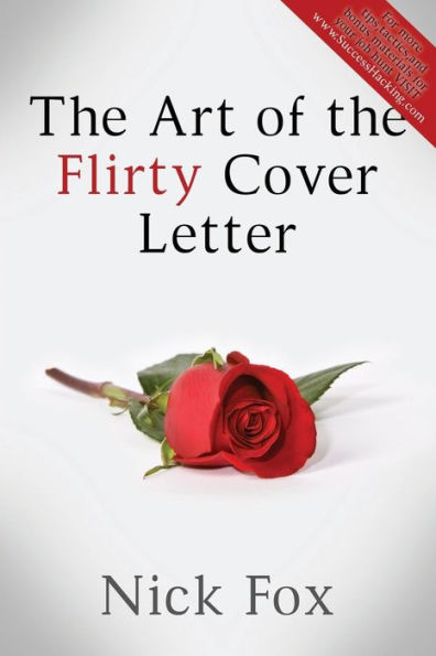 The Art Of The Flirty Cover Letter