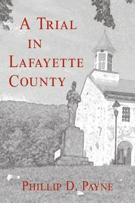 A Trial In Lafayette County