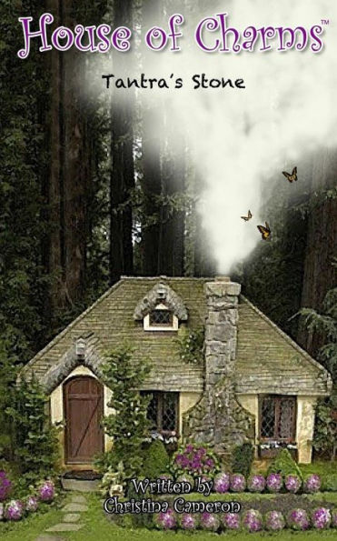 Tantra'S Stone: House Of Charms