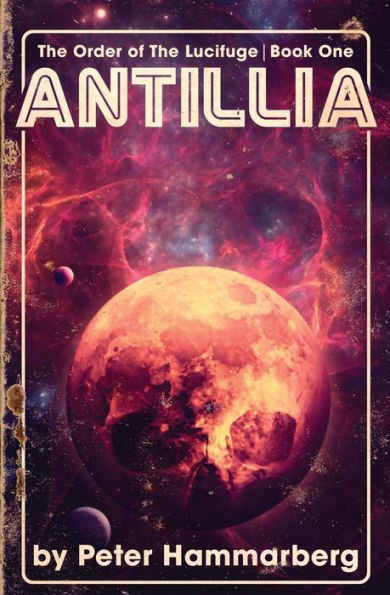 Antillia: The Order Of The Lucifuge Book One