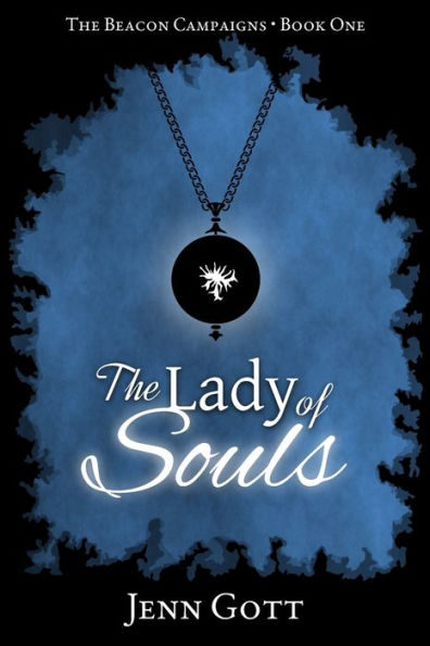 The Lady Of Souls (The Beacon Campaigns)