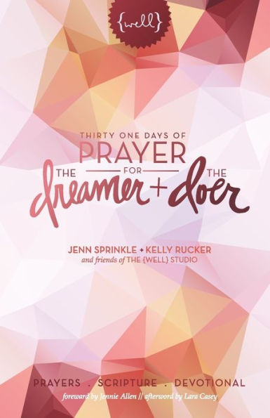 Thirty One Days Of Prayer For The Dreamer And Doer