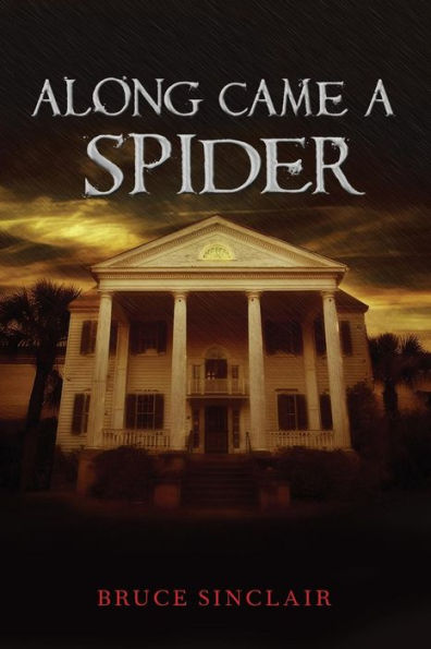 Along Came A Spider