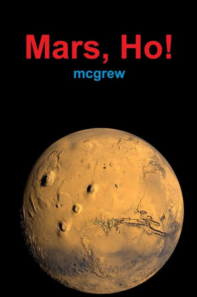 Mars, Ho! (Paperback)
