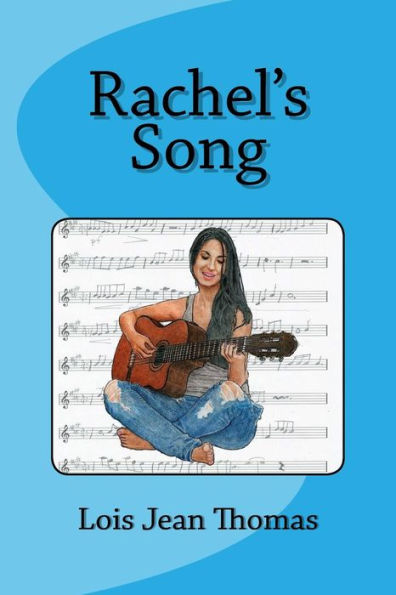Rachel'S Song