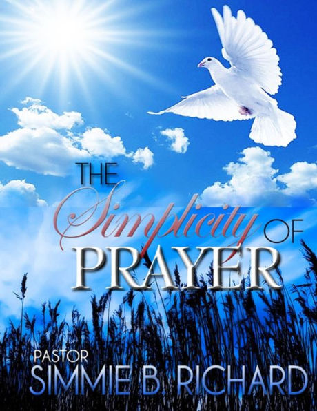The Simplicity Of Prayer