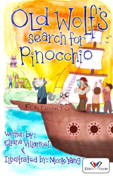 Old Wolf'S Search For Pinocchio (Ellie'S Code Reading And Spelling)