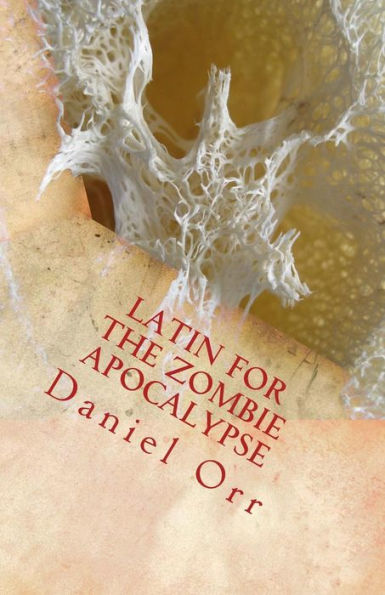 Latin For The Zombie Apocalypse