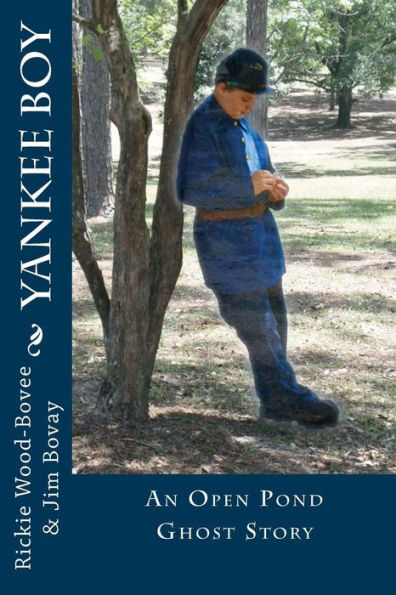 Yankee Boy: An Open Pond Ghost Story (Open Pond Ghost Stories)