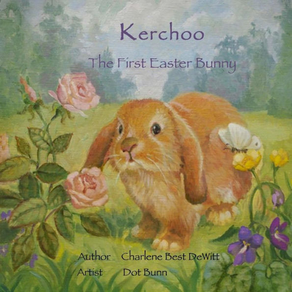 Kerchoo The First Easter Bunny