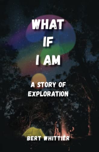 What If I Am? : A Story Of Exploration