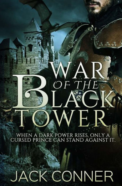 War Of The Black Tower: Part One