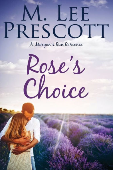 Rose'S Choice (Morgan'S Run)