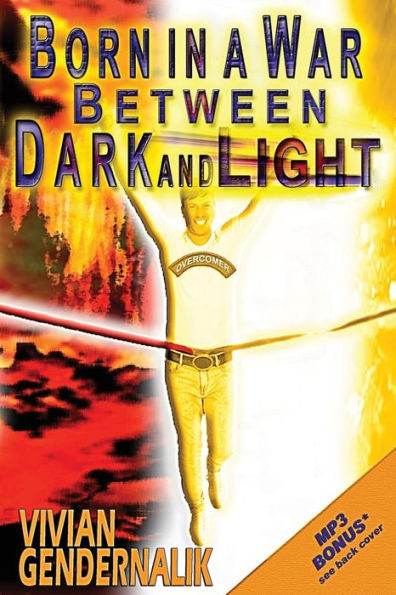 Born In A War Between Dark And Light (He Is Coming)