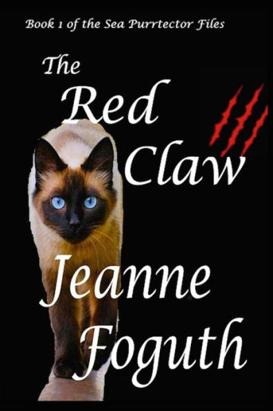 The Red Claw: Book 1 Of The Sea Purrtector Files