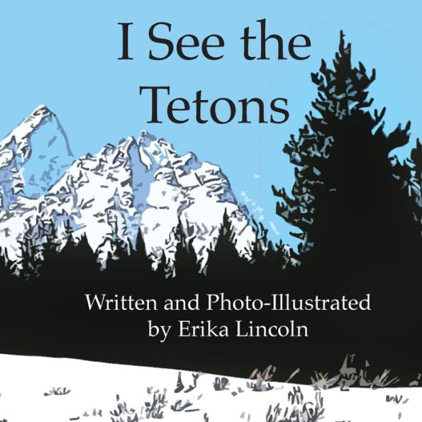 I See The Tetons