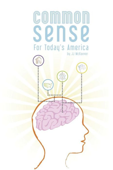 Common Sense For Today'S America