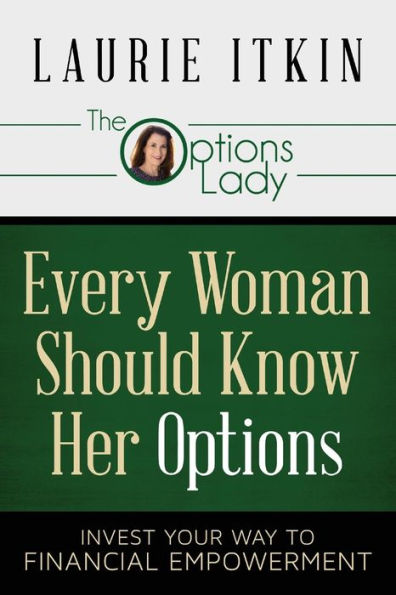 Every Woman Should Know Her Options: Invest Your Way To Financial Empowerment