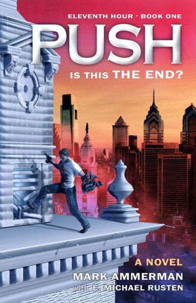 Push: Is This The End? (Eleventh Hour)