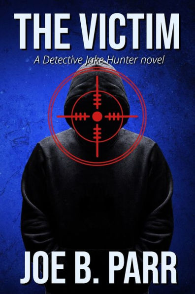 The Victim (Detective Jake Hunter)