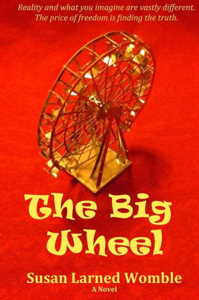 The Big Wheel (Wheel Trilogy)